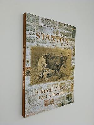 Stanton: A Rural Village, Past & Present