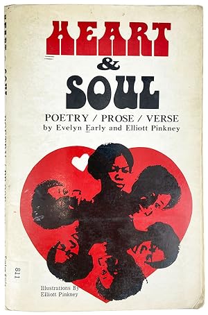 Heart & Soul: Poetry / Prose / Verse