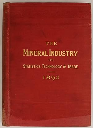 The Mineral Industry, Its Statistics, Technology and Trade, in the United States and Other Countr...