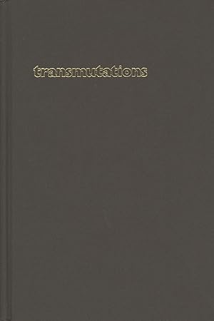 TRANSMUTATIONS: A BOOK OF PERSONAL ALCHEMY