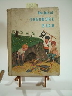 The Tale of Theodore Bear [Pictorial Children's Reader, Boys and Teddy Bear adventure]
