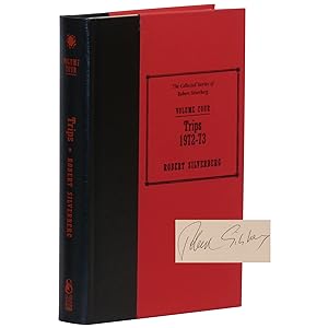 Trips, 1972-1973: The Collected Stories, Vol. Four [Signed, Numbered]