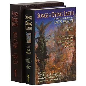 Songs of the Dying Earth: Stories in Honor of Jack Vance [Signed, Numbered]