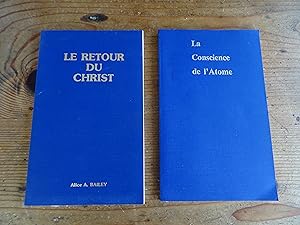 La Conscience De L'Atome + Le Retour Du Christ