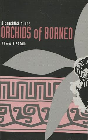A Checklist of the Orchids of Borneo
