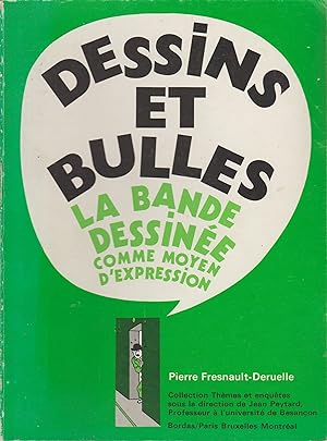 DESSINS ET BULLES - LA BANDE DESSINEE COMME MOYEN D'EXPRESSION