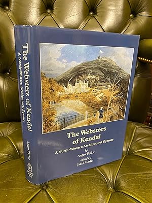 The Websters of Kendal: A North-Western Architectural Dynasty