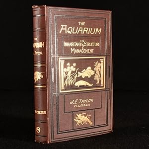 The Aquarium; Its Inhabitants, Structure, and Management