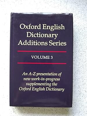 Oxford English Dictionary Addition Series Volume 3