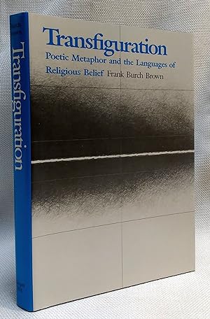 Transfiguration: Poetic Metaphor and the Languages of Religious Belief (Studies in Religion)