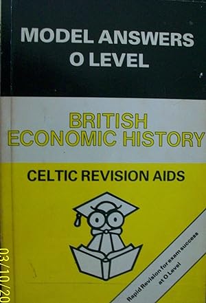 Model Answers O Level - British Economic History