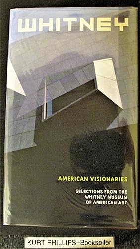 Whitney: American Visionaries - Selections from the Whitney Museum of American Art