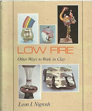 Low Fire - other ways to work in clay