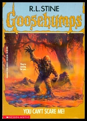 YOU CAN'T SCARE ME - Goosebumps
