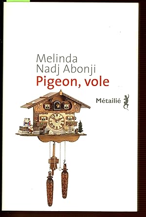 Pigeon, vole