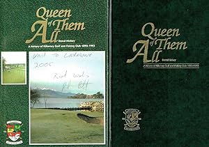 Queen of Them All : A History Of Killarney Golf And Fishing Club 1893-1993