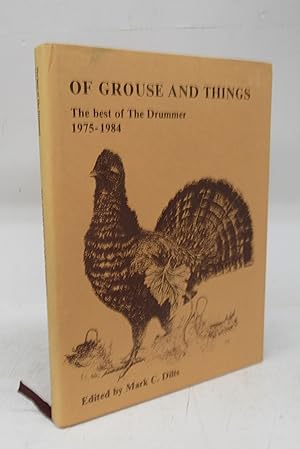 Of Grouse and Things: The best of The Drummer 1975-1984
