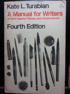 A MANUAL FOR WRITERS OF TERM PAPERS, THESES AND DISSERTATIONS