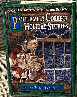Politically Correct Holiday Stories, for an Enlightened Yuletide Season
