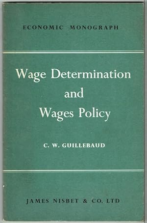 Wage Determination And Wages Policy: A Lecture And Postscript