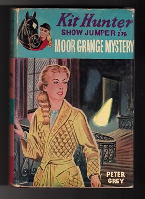 Kit Hunter - Show Jumper: Moor Grange Mystery