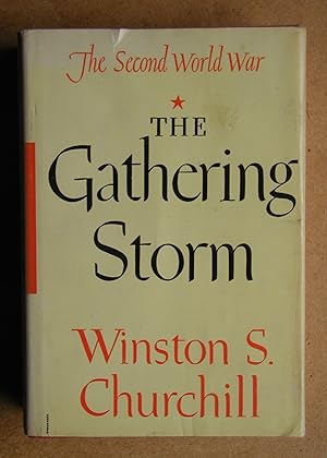 The Second World War: The Gathering Storm.