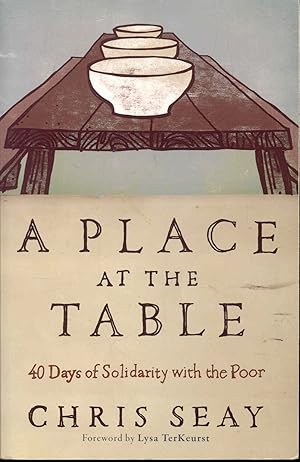 A Place at the Table: 40 Days of Solidarity with the Poor