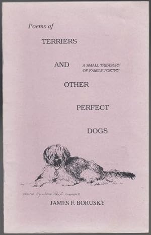 Poems of Terriers And Other Perfect Dogs A Small Treasury of Family Poetry