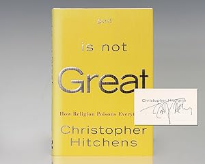 God Is Not Great: How Religion Poisons Everything.