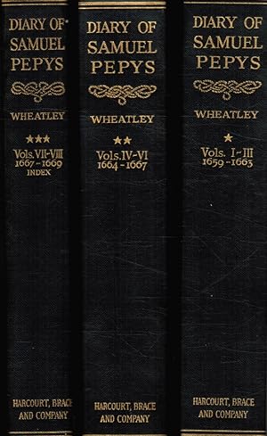 The Diary of Samuel Pepys: Vol 1 - Vol VIII (Eight volumes bound in 3 books)