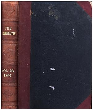 The Cosmopolitan / A Monthly Illustrated Magazine / Vol. XXIII. / May 1897 -- October 1897 (INCLU...