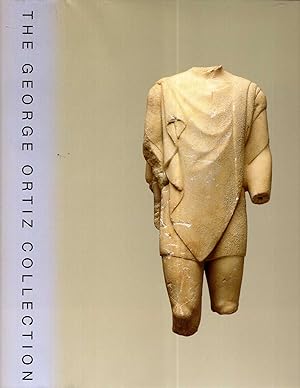 In Pursuit of the Absolute : Art of the Ancient World - The George Ortiz Collection
