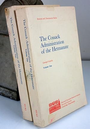 Cossack Administration of the Hetmanate. Volume One and Two