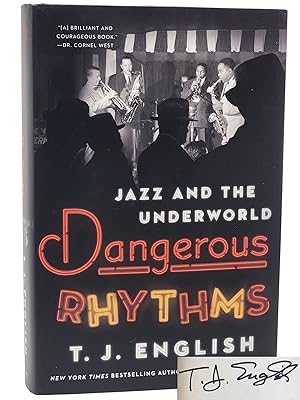 DANGEROUS RHYTHMS Jazz and the Underworld