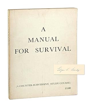 A Manual for Survival: A Counter-Subversive Study Course [Signed by Bundy]
