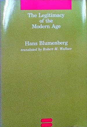 The Legitimacy of the Modern Age (Studies in Contemporary German Social Thought)