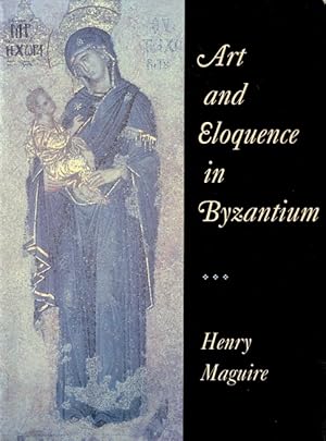 Art and Eloquence in Byzantium