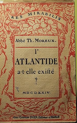 L'ATLANTIDE A-T-ELLE EXISTE ?