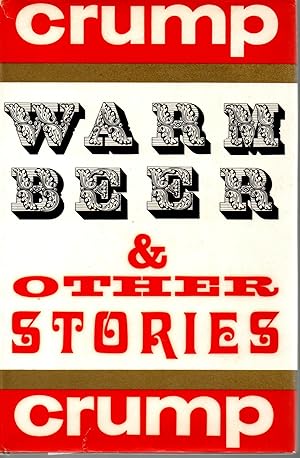 Warm Beer & Other Stories