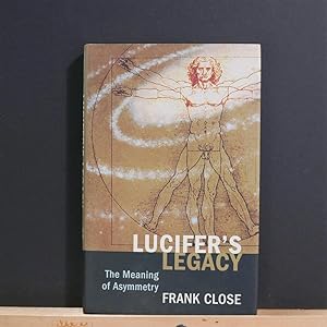 Lucifer's Legacy : The Meaning of Asymmetry