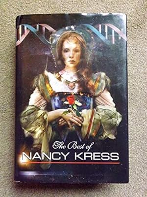 The Best of Nancy Kress [Signed Limited Edition copy]