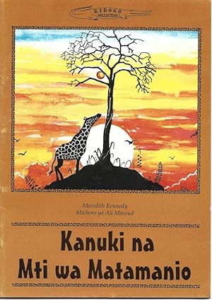 Kanuki Na Mti Wa Matamanio [Kanuki and the Wish Tree]