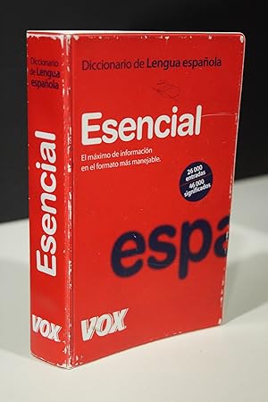 Diccionario esencial de la lengua española.- Vox.
