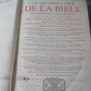 Le dictionnaire de la BIBLE qui rapporte les noms propres du Vieux et Nouveau Testament avec la v...