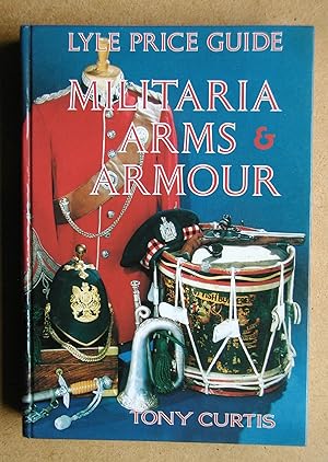Lyle Price Guide: Militaria, Arms & Armour.