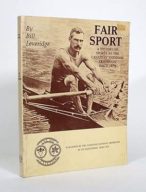 Fair Sport: A History of Sports at the Canadian National Exhibition Since 1879