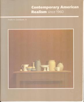 Contemporary American Realism since 1960.