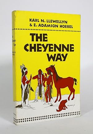 The Cheyenne Way: Conflict and Case Law in Primitive Jurisprudence