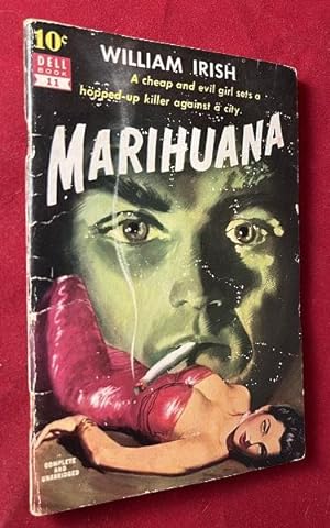 Marihuana; A Cheap and Evil Girl sets a hopped-up killer against a city