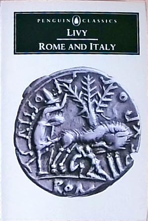 Rome and Italy: The History of Rome from its Foundation (Penguin Classics)